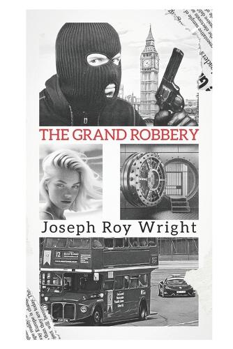 The Grand Robbery