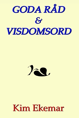 Goda Råd & Visdomsord