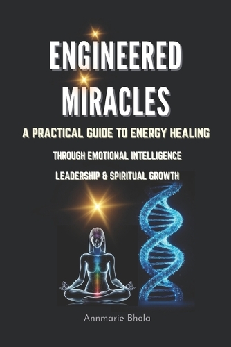 Engineered Miracles