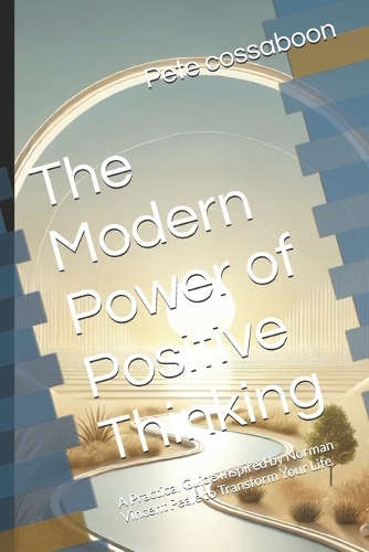 The Modern Power of Positive Thinking