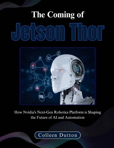 The Coming of Jetson Thor