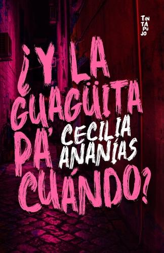 ¿Y la guagüita pa cuándo?