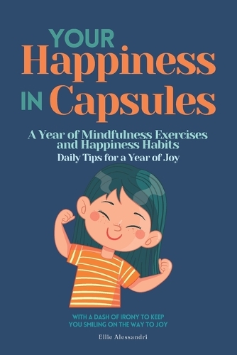 Your Happiness in Capsules