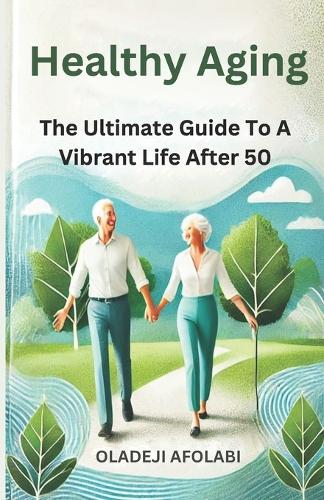 Healthy Aging