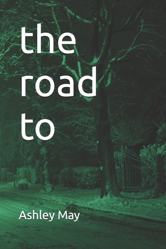 The road to
