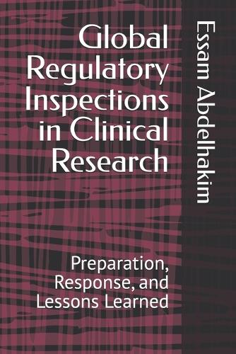 Global Regulatory Inspections in Clinical Research