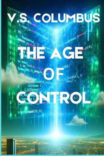 The Age of Control