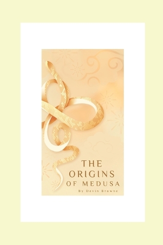 The Origins Of Medusa