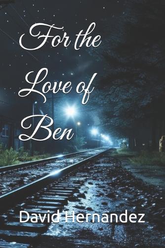 For the Love of Ben