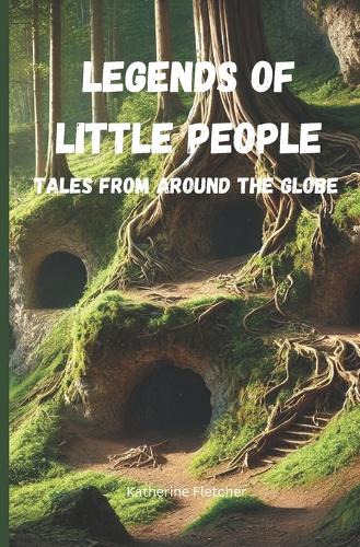 Legends of Little People