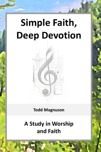 Simple Faith, Deep Devotion