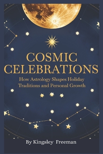 Cosmic Celebrations