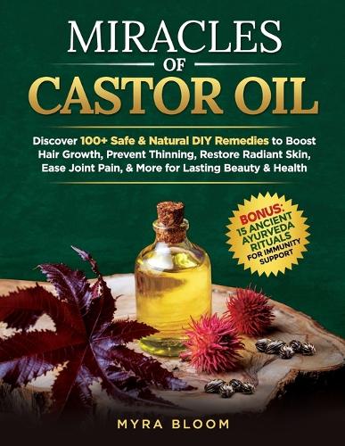 Miracles Of Castor Oil