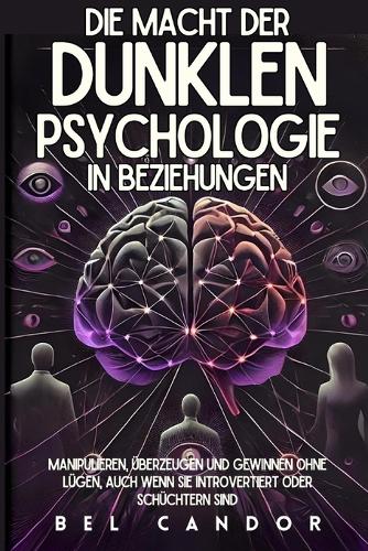 Die Macht Der Dunklen Psychologie in Beziehungen