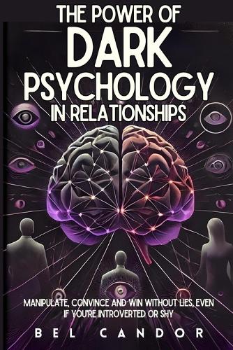 The Power of Dark Psychology in Relationships