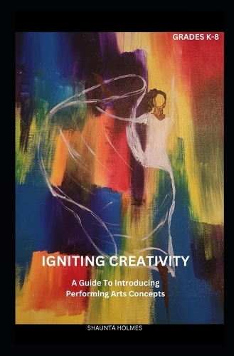 Igniting Creativity