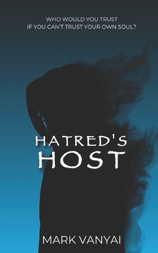 Hatred's Host