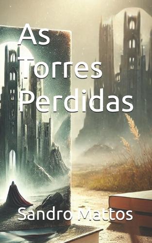 As Torres Perdidas