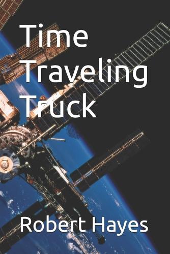 Time Traveling Truck