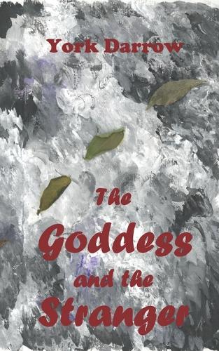 The Goddess and the Stranger