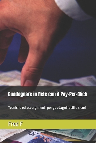 Guadagnare in Rete con il Pay-Per-Click
