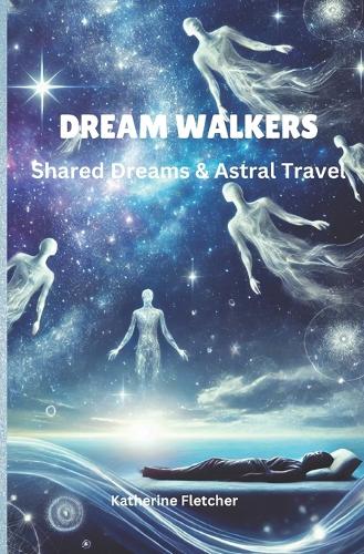 Dream Walkers
