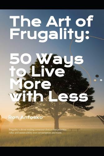 The Art of Frugality
