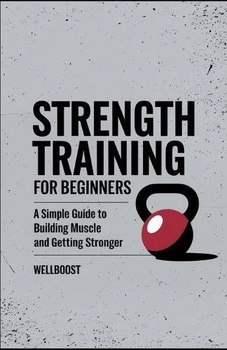 Strength Training For Beginners
