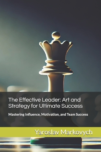 The Effective Leader