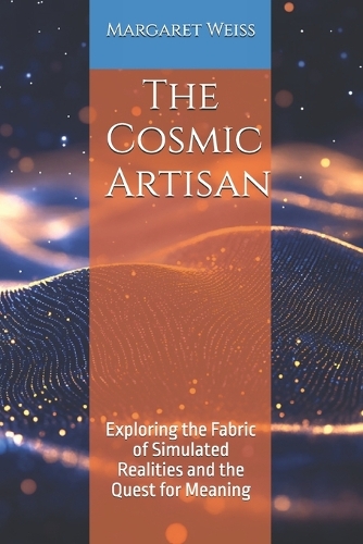 The Cosmic Artisan