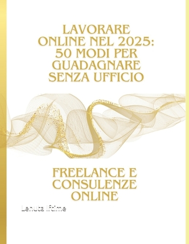 Lavorare Online nel 2025