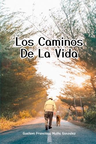 Los caminos de la vida