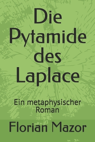 Die Pytamide des Laplace