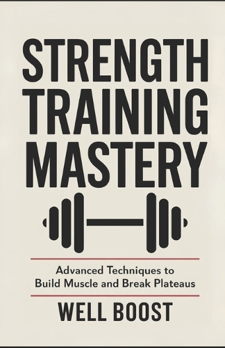 Strength Training Mastery