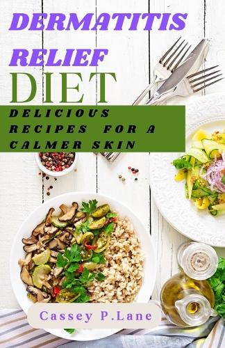 Dermatitis Relief Diet