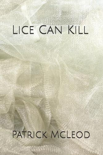 Lice Can Kill