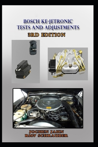 Bosch KE-Jetronic Tests an Adjustments