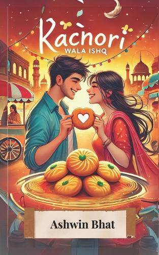 Kachori Wala Ishq