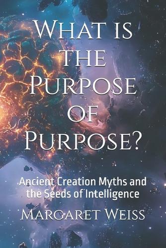 What is the Purpose of Purpose?