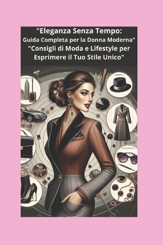 "Eleganza Senza Tempo