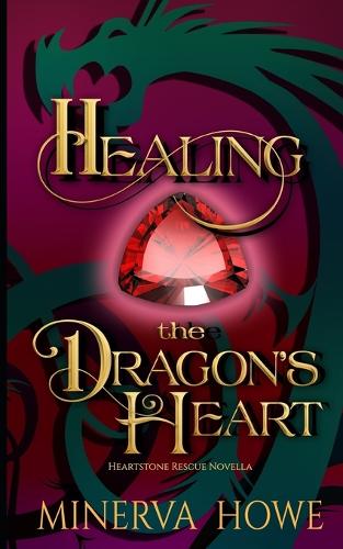Healing the Dragon's Heart