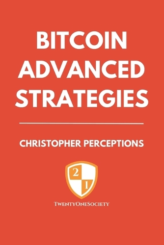 Bitcoin Advanced Strategies