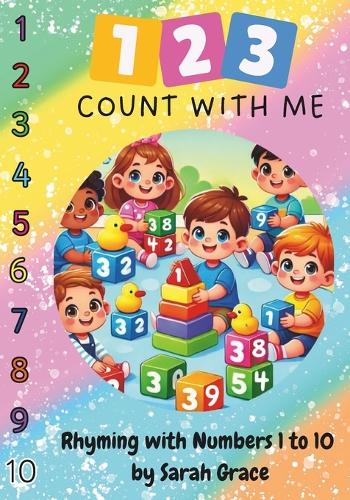 123 Count with Me, Rhyming with Numbers 1 to 10