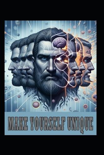Make Yourself Unique