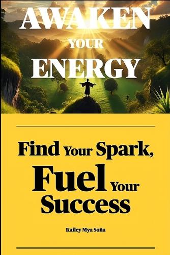 Awaken Your Energy