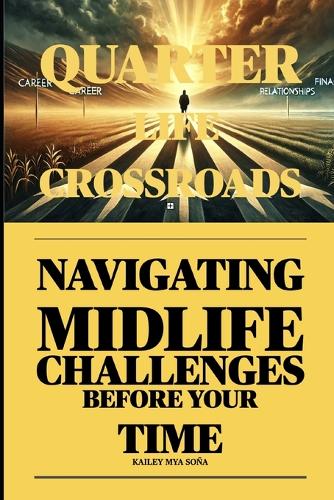 The Quarter-Life Crossroads