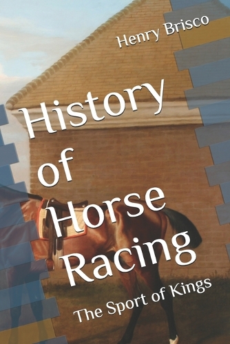 History of Horse Racing
