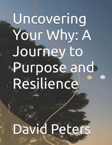 Uncovering Your Why