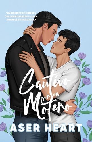 Cautivo por un motero (MotoClub Romance)