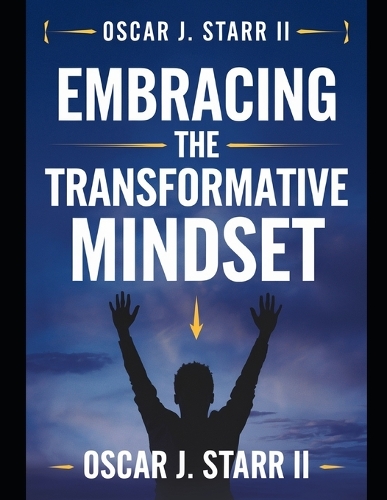 Embracing the Transformative Mindset